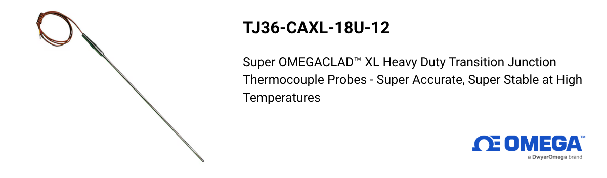 Super OMEGACLAD™ XL TJ36-CAXL-18U-12: Precision Thermocouple Probe for High-Temperature Environments